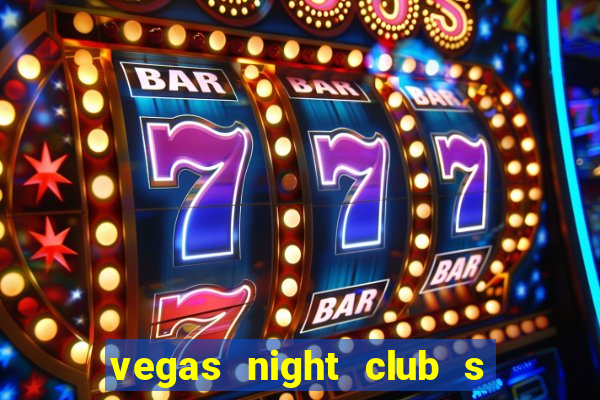 vegas night club s o louren o do sul